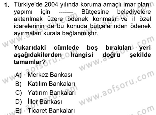 Kentsel ve Çevresel Koruma Dersi 2022 - 2023 Yılı Yaz Okulu Sınav Soruları 1. Soru