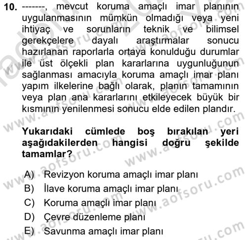 Kentsel ve Çevresel Koruma Dersi 2022 - 2023 Yılı Yaz Okulu Sınav Soruları 10. Soru