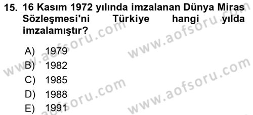 Kentsel ve Çevresel Koruma Dersi 2022 - 2023 Yılı Yaz Okulu Sınav Soruları 15. Soru