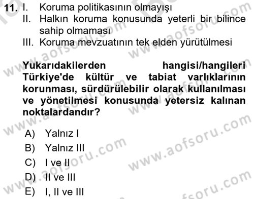 Kentsel ve Çevresel Koruma Dersi 2023 - 2024 Yılı (Vize) Ara Sınav Soruları 11. Soru