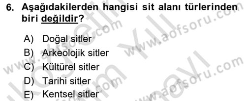Kentsel ve Çevresel Koruma Dersi 2023 - 2024 Yılı (Vize) Ara Sınav Soruları 6. Soru