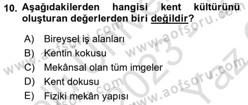 Kentsel ve Çevresel Koruma Dersi 2023 - 2024 Yılı Yaz Okulu Sınav Soruları 10. Soru