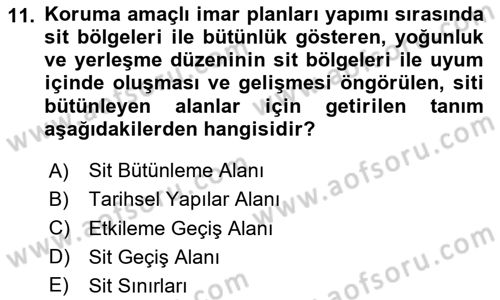Kentsel ve Çevresel Koruma Dersi 2023 - 2024 Yılı Yaz Okulu Sınav Soruları 11. Soru
