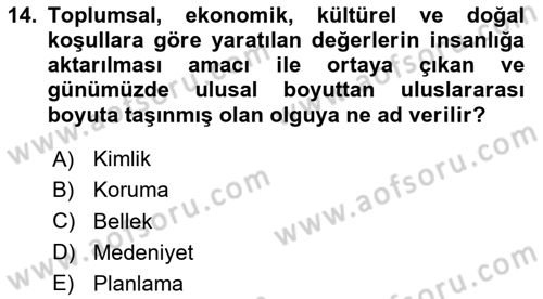 Kentsel ve Çevresel Koruma Dersi 2023 - 2024 Yılı Yaz Okulu Sınav Soruları 14. Soru