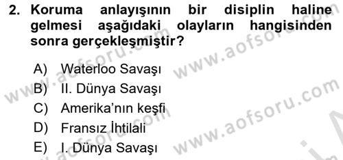Kentsel ve Çevresel Koruma Dersi 2023 - 2024 Yılı Yaz Okulu Sınav Soruları 2. Soru