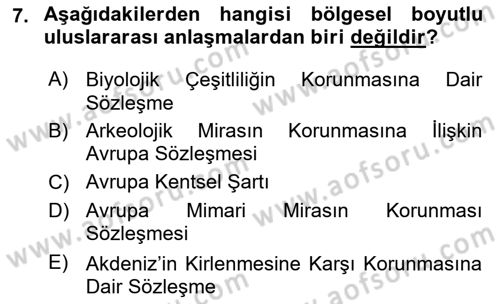 Kentsel ve Çevresel Koruma Dersi 2023 - 2024 Yılı Yaz Okulu Sınav Soruları 7. Soru