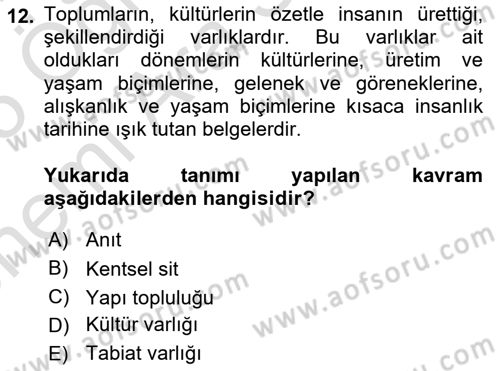 Kentsel ve Çevresel Koruma Dersi 2024 - 2025 Yılı (Vize) Ara Sınav Soruları 12. Soru