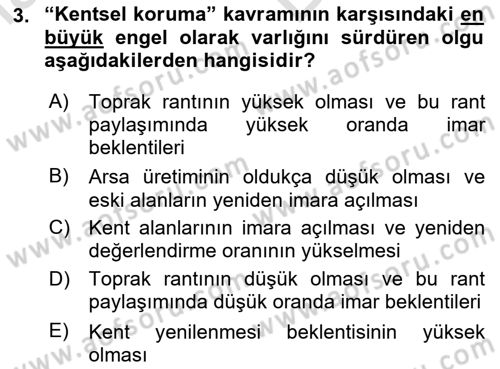 Kentsel ve Çevresel Koruma Dersi 2024 - 2025 Yılı (Vize) Ara Sınav Soruları 3. Soru