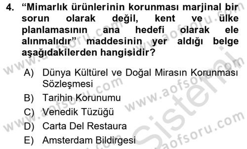 Kentsel ve Çevresel Koruma Dersi 2024 - 2025 Yılı (Vize) Ara Sınav Soruları 4. Soru