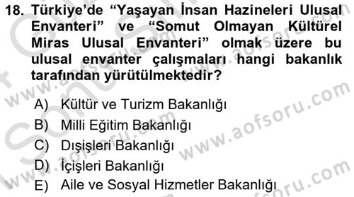 Türkiye’nin Somut Olmayan Kültürel Mirası Dersi 2023 - 2024 Yılı (Final) Dönem Sonu Sınav Soruları 18. Soru