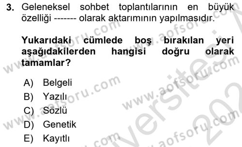 Türkiye’nin Somut Olmayan Kültürel Mirası Dersi 2023 - 2024 Yılı (Final) Dönem Sonu Sınav Soruları 3. Soru