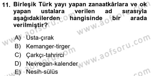 Türkiye’nin Somut Olmayan Kültürel Mirası Dersi 2024 - 2025 Yılı (Final) Dönem Sonu Sınav Soruları 11. Soru