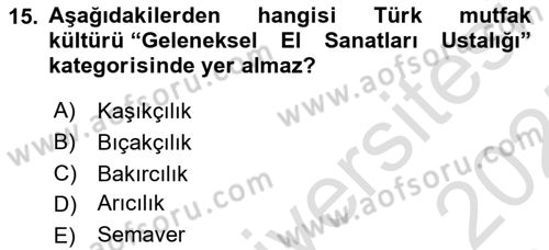 Türkiye’nin Somut Olmayan Kültürel Mirası Dersi 2024 - 2025 Yılı (Final) Dönem Sonu Sınav Soruları 15. Soru