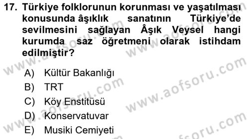 Türkiye’nin Somut Olmayan Kültürel Mirası Dersi 2024 - 2025 Yılı (Final) Dönem Sonu Sınav Soruları 17. Soru
