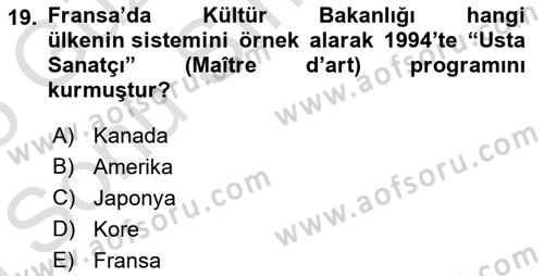 Türkiye’nin Somut Olmayan Kültürel Mirası Dersi 2024 - 2025 Yılı (Final) Dönem Sonu Sınav Soruları 19. Soru