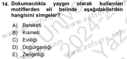 Türkiye’nin Somut Olmayan Kültürel Mirası Dersi 2024 - 2025 Yılı Yaz Okulu Sınav Soruları 14. Soru