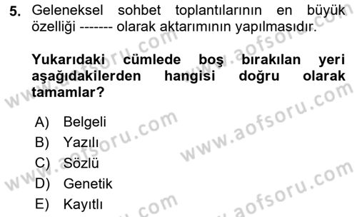 Türkiye’nin Somut Olmayan Kültürel Mirası Dersi 2024 - 2025 Yılı Yaz Okulu Sınav Soruları 5. Soru
