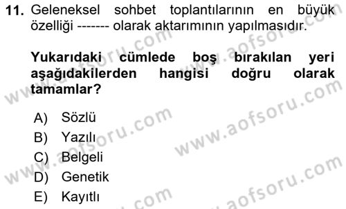 Türkiye’nin Somut Olmayan Kültürel Mirası Dersi 2025 - 2026 Yılı (Vize) Ara Sınav Soruları 11. Soru