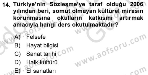 Türkiye’nin Somut Olmayan Kültürel Mirası Dersi 2025 - 2026 Yılı (Vize) Ara Sınav Soruları 14. Soru