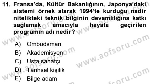 Türkiye’nin Somut Olmayan Kültürel Mirası Dersi 2025 - 2026 Yılı (Final) Dönem Sonu Sınav Soruları 11. Soru