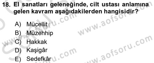 Türkiye’nin Somut Olmayan Kültürel Mirası Dersi 2025 - 2026 Yılı (Final) Dönem Sonu Sınav Soruları 18. Soru