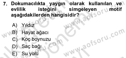 Türkiye’nin Somut Olmayan Kültürel Mirası Dersi 2025 - 2026 Yılı (Final) Dönem Sonu Sınav Soruları 7. Soru