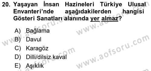 Türkiye’nin Somut Olmayan Kültürel Mirası Dersi 2025 - 2026 Yılı Yaz Okulu Sınav Soruları 20. Soru