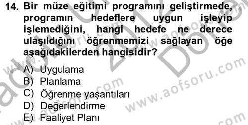Müzecilik ve Sergileme Dersi 2012 - 2013 Yılı (Final) Dönem Sonu Sınav Soruları 14. Soru