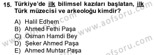 Müzecilik ve Sergileme Dersi 2013 - 2014 Yılı (Vize) Ara Sınav Soruları 15. Soru