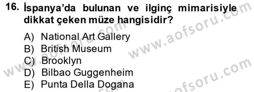 Müzecilik ve Sergileme Dersi 2013 - 2014 Yılı (Final) Dönem Sonu Sınav Soruları 16. Soru