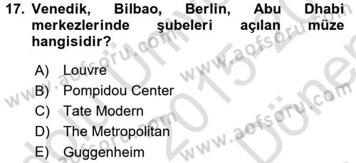 Müzecilik ve Sergileme Dersi 2015 - 2016 Yılı (Final) Dönem Sonu Sınav Soruları 17. Soru
