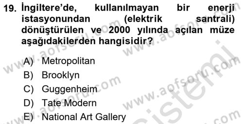 Müzecilik ve Sergileme Dersi 2015 - 2016 Yılı (Final) Dönem Sonu Sınav Soruları 19. Soru