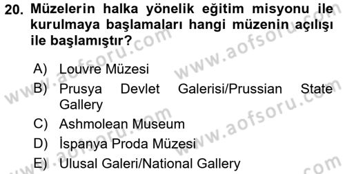 Müzecilik ve Sergileme Dersi 2015 - 2016 Yılı (Final) Dönem Sonu Sınav Soruları 20. Soru
