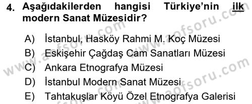 Müzecilik ve Sergileme Dersi 2015 - 2016 Yılı (Final) Dönem Sonu Sınav Soruları 4. Soru