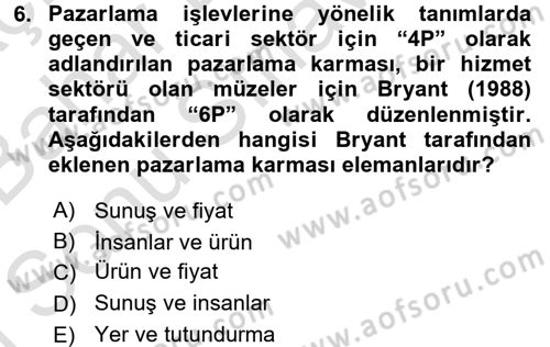 Müzecilik ve Sergileme Dersi 2015 - 2016 Yılı (Final) Dönem Sonu Sınav Soruları 6. Soru