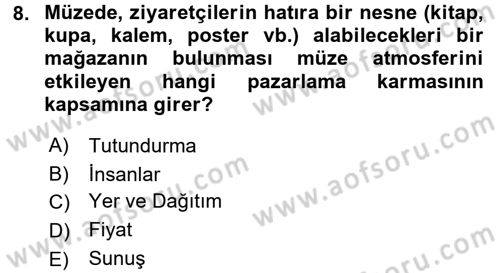 Müzecilik ve Sergileme Dersi 2015 - 2016 Yılı (Final) Dönem Sonu Sınav Soruları 8. Soru
