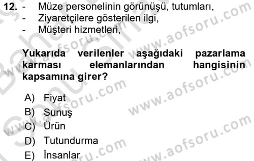 Müzecilik ve Sergileme Dersi 2016 - 2017 Yılı (Final) Dönem Sonu Sınav Soruları 12. Soru