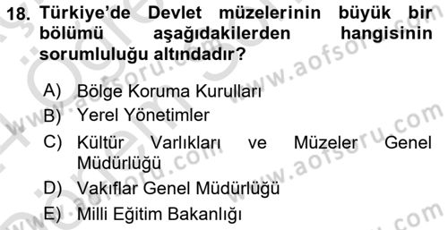 Müzecilik ve Sergileme Dersi 2023 - 2024 Yılı (Final) Dönem Sonu Sınav Soruları 18. Soru