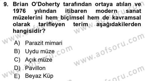 Müzecilik ve Sergileme Dersi 2023 - 2024 Yılı (Final) Dönem Sonu Sınav Soruları 9. Soru