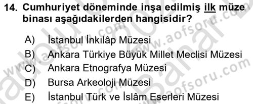 Müzecilik ve Sergileme Dersi 2024 - 2025 Yılı (Vize) Ara Sınav Soruları 14. Soru
