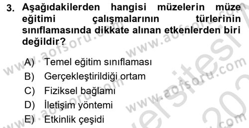 Müzecilik ve Sergileme Dersi Dönem Sonu Sınavı Deneme Sınav Soruları 3. Soru
