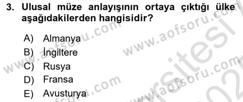 Müzecilik ve Sergileme Dersi 2024 - 2025 Yılı Yaz Okulu Sınav Soruları 3. Soru