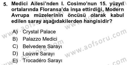 Müzecilik ve Sergileme Dersi 2024 - 2025 Yılı Yaz Okulu Sınav Soruları 5. Soru