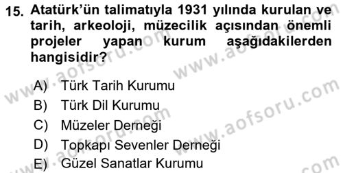 Müzecilik ve Sergileme Dersi 2025 - 2026 Yılı (Vize) Ara Sınav Soruları 15. Soru