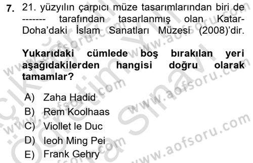 Müzecilik ve Sergileme Dersi 2025 - 2026 Yılı (Vize) Ara Sınav Soruları 7. Soru