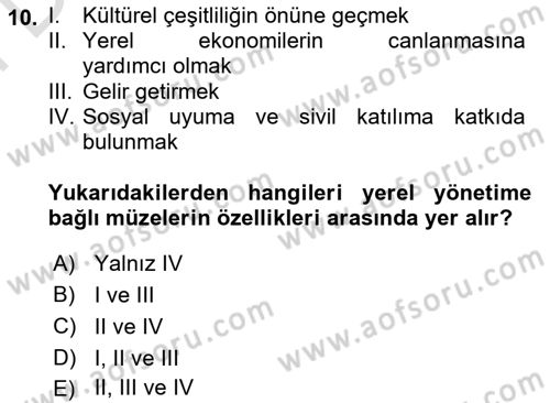 Müzecilik ve Sergileme Dersi 2025 - 2026 Yılı (Final) Dönem Sonu Sınav Soruları 10. Soru