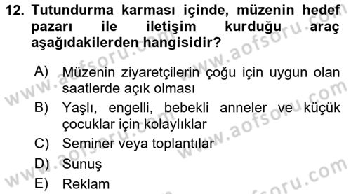 Müzecilik ve Sergileme Dersi 2025 - 2026 Yılı (Final) Dönem Sonu Sınav Soruları 12. Soru
