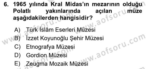 Müzecilik ve Sergileme Dersi 2025 - 2026 Yılı (Final) Dönem Sonu Sınav Soruları 6. Soru