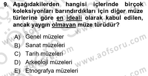 Müzecilik ve Sergileme Dersi 2025 - 2026 Yılı (Final) Dönem Sonu Sınav Soruları 9. Soru