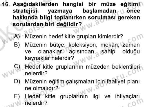 Müzecilik ve Sergileme Dersi 2025 - 2026 Yılı Yaz Okulu Sınav Soruları 16. Soru